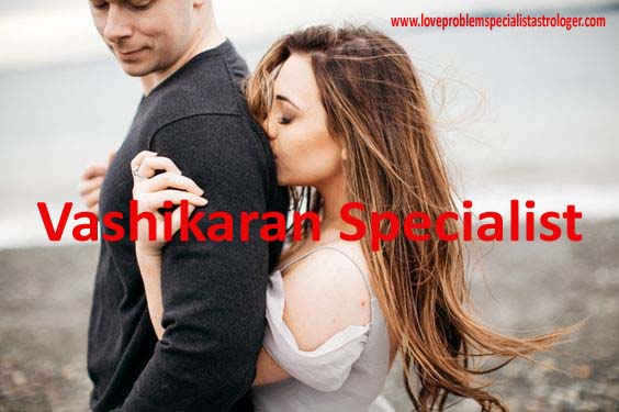 Vashikaran Specialist
